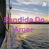Bandida Do Amor