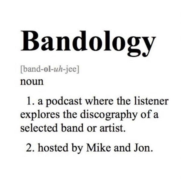 Artwork for Bandology With Mike and Jon