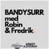 BANDYSURR med Robin & Fredrik.