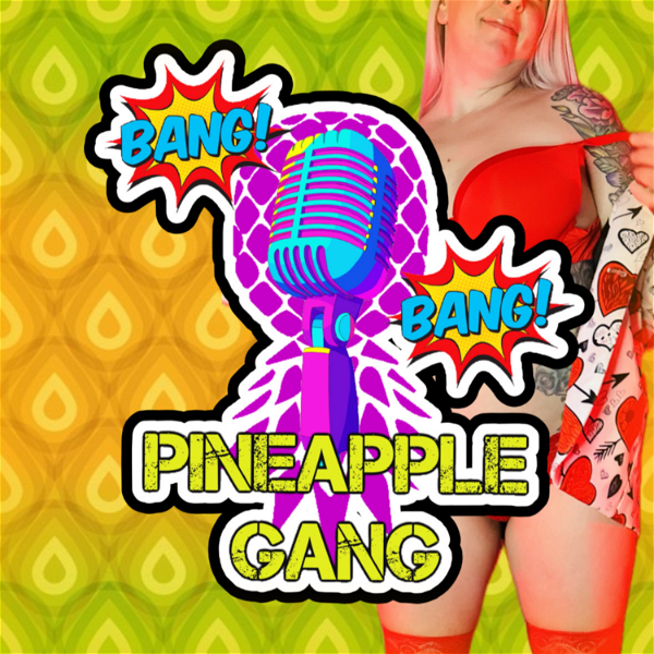 Artwork for Bang Bang Pineapple Gang