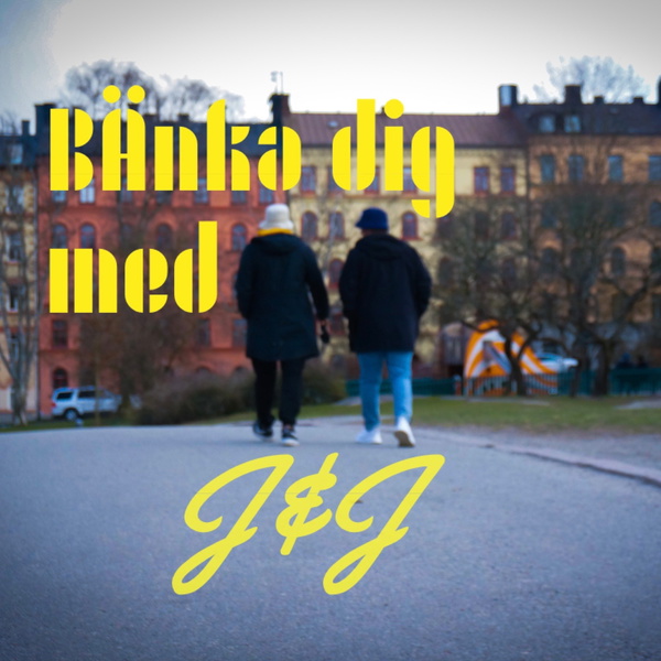 Artwork for Bänka dig med J&J