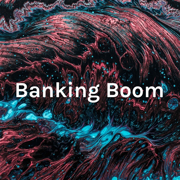Artwork for Banking Boom: The Success of J.P. Morgan