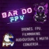 Bar do FPV by Academia do FPV - Drones, FPV, Filmmaking, Audiovisual e muita conversa