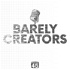 Barely Creators