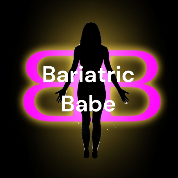 Artwork for Bariatric Babe