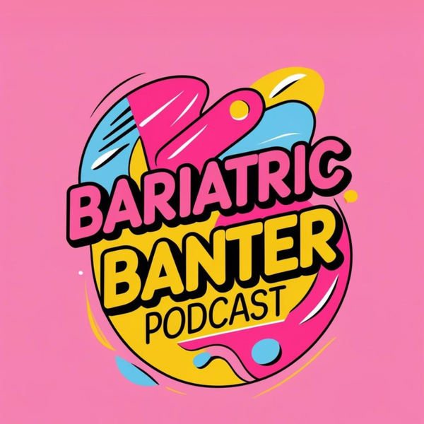 Artwork for Bariatric Banter Podcast