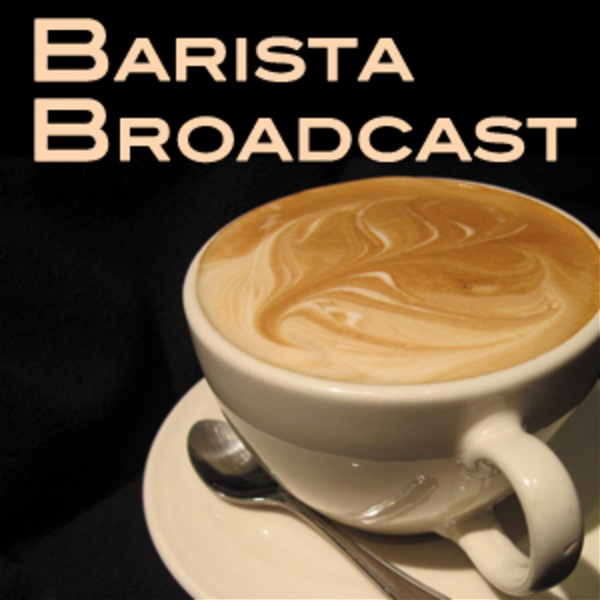 Artwork for Barista Broadcast