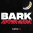 Bark After Dark