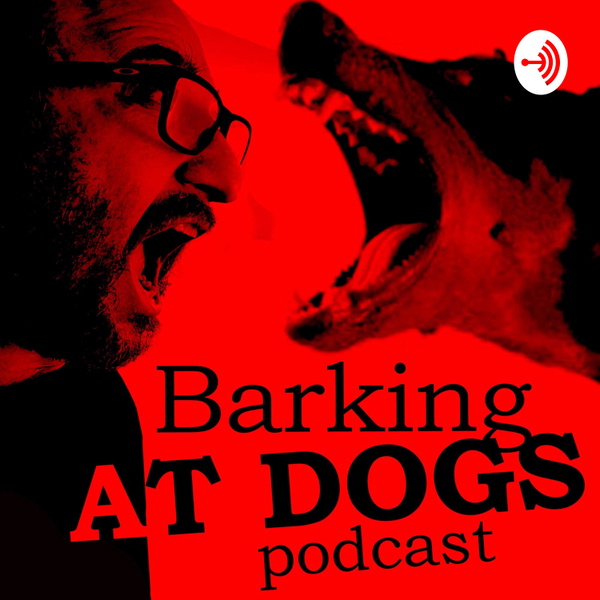 Artwork for Barking at Dogs