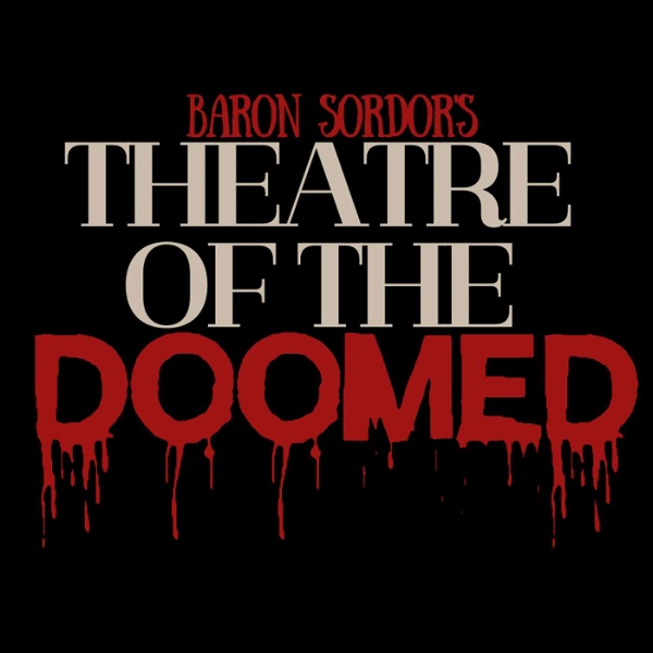 Artwork for Baron Sordor's Theatre of the Doomed