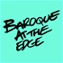 Baroque at the Edge