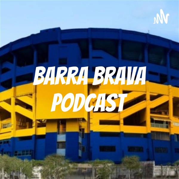 Artwork for Barra Brava Podcast