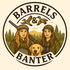 Barrels & Banter