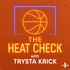 Heat Check with Trysta Krick