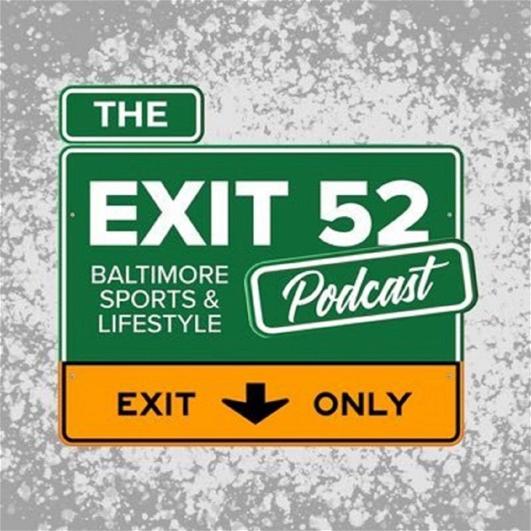 Artwork for The Exit 52 Podcast