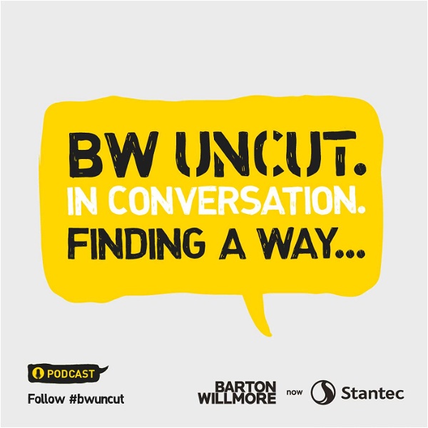 Artwork for BW: UNCUT. IN CONVERSATION.