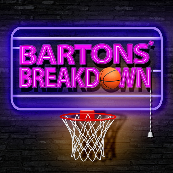 Artwork for Barton's Breakdown:Welcome to the best NBA podcast on the airwaves. Discussing all things NBA, with a special emphasis on the