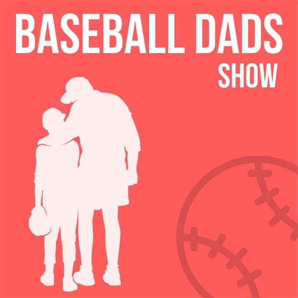 Artwork for Baseball Dads Podcast