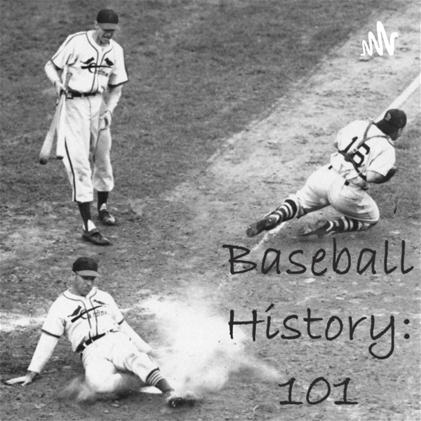 Artwork for Baseball History: 101