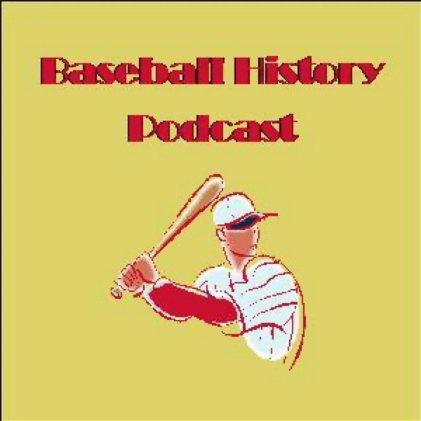 Artwork for Baseball History Podcast