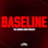 Baseline: The London Lions Podcast