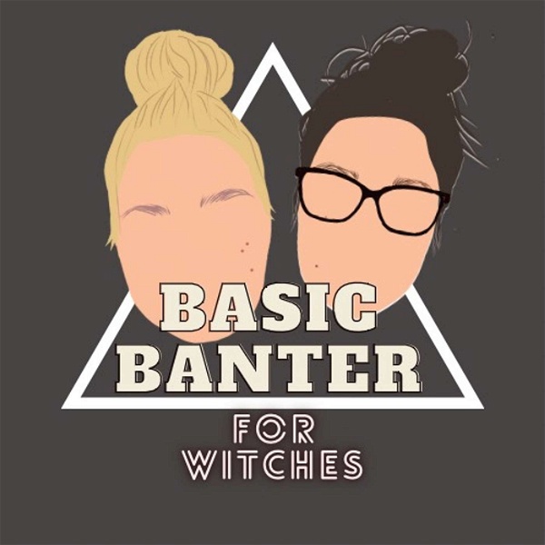 Artwork for Basic Banter.. for Witches