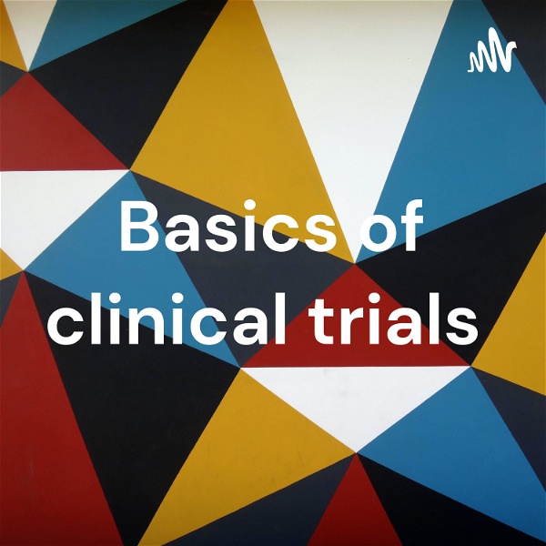 Artwork for Basics of clinical trials