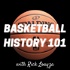 Basketball History 101