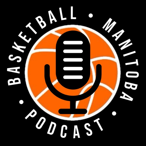 Artwork for Basketball Manitoba Podcast