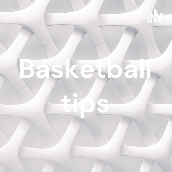 Artwork for Basketball tips