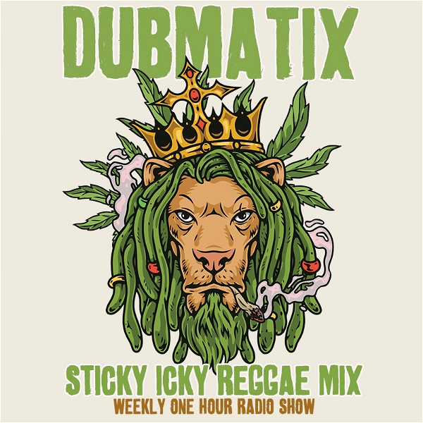 Artwork for Dubmatix Sticky Icky Reggae Mix