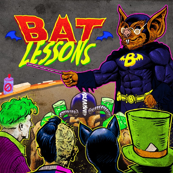 Artwork for Bat Lessons: Batman History