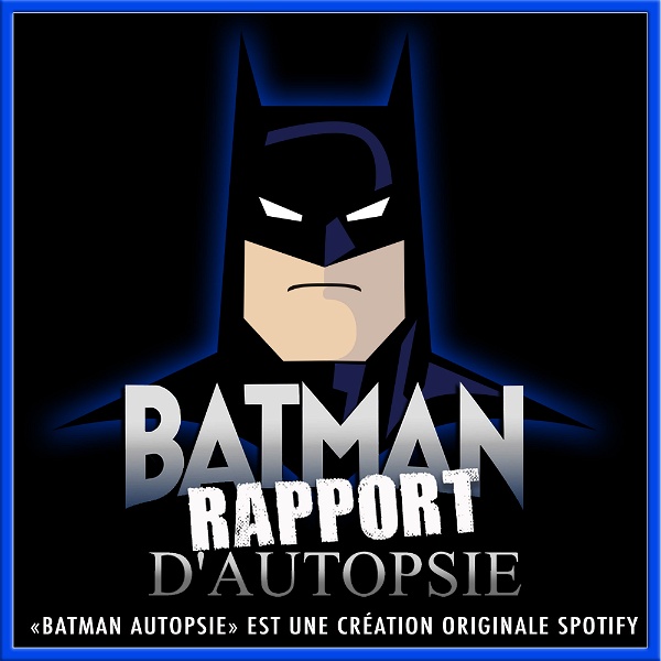 Artwork for Batman Rapport d'autopsie