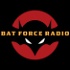 Bat Force Radio