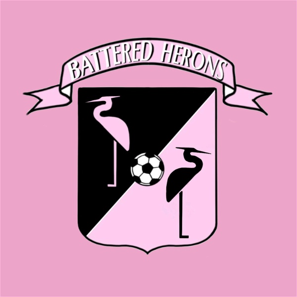 Artwork for Battered Herons: An Inter Miami Podcast