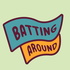 Batting Around Podcast