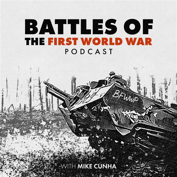 Artwork for Battles of the First World War Podcast