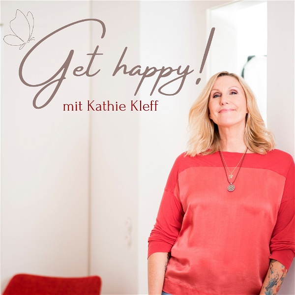 Artwork for Get happy! mit Kathie Kleff