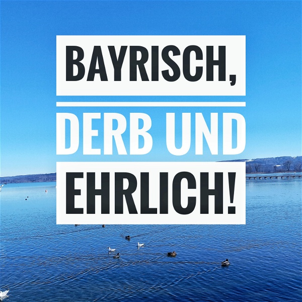 Artwork for Bayrisch, derb und ehrlich!