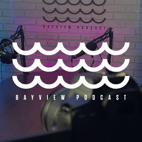 Artwork for Bayview Podcast