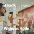 BBVA Píldoras Agile