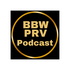 BBW PRV PODCAST