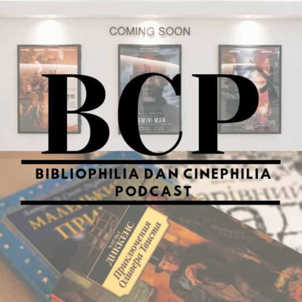 Artwork for BCP (Bibliophilia dan Cinephilia Podcast)