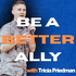 Be a Better Ally: Critical Conversations for K12 Educators