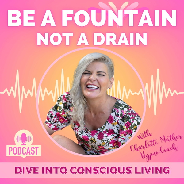 Artwork for Be A Fountain, Not A Drain