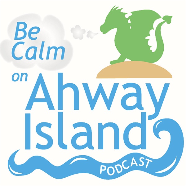 Artwork for Be Calm on Ahway Island Bedtime Stories