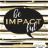 Be Impactful by Impact Fashion