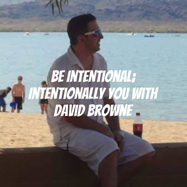 Artwork for Be Intentional; Intentionally you