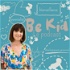 Be Kid, le podcast