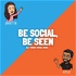 Be Social, Be Seen